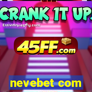 nevebet com